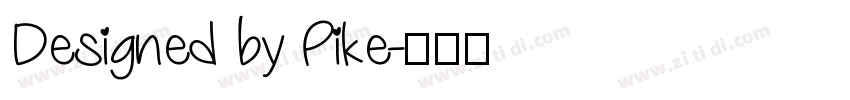 Designed by Pike字体转换